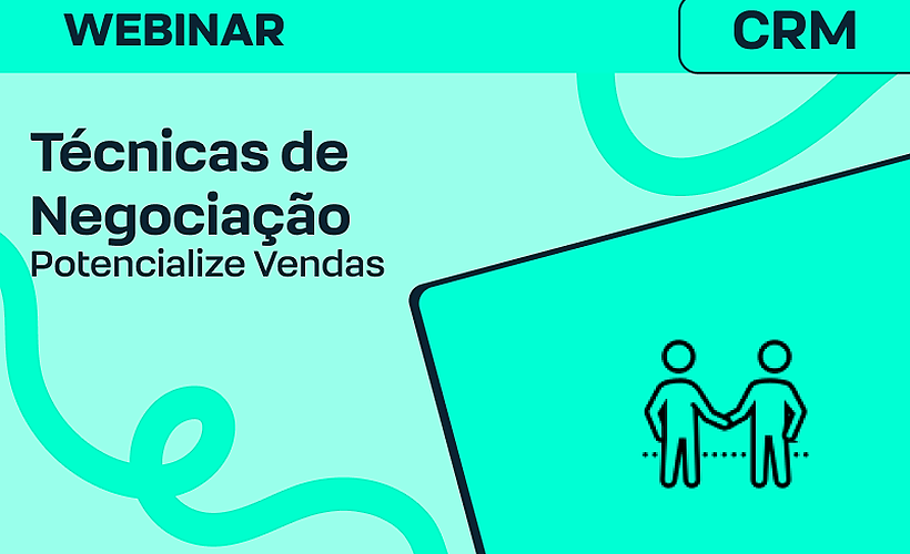  Técnicas de negociações para potencializar suas vendas