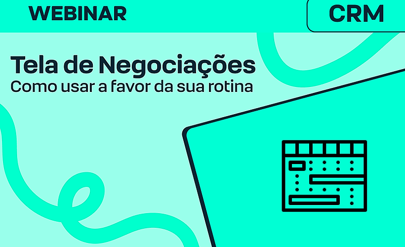 Dominando a Tela de Negociações no RD CRM