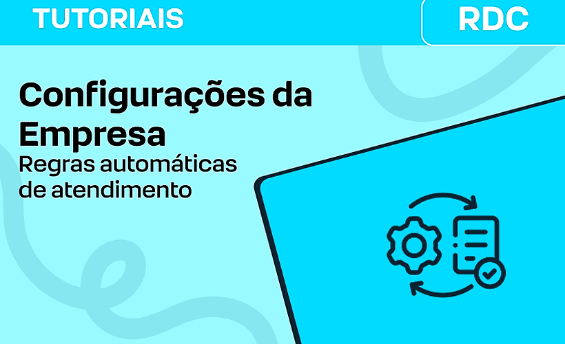 Configurações da Empresa: Regras de atendimento