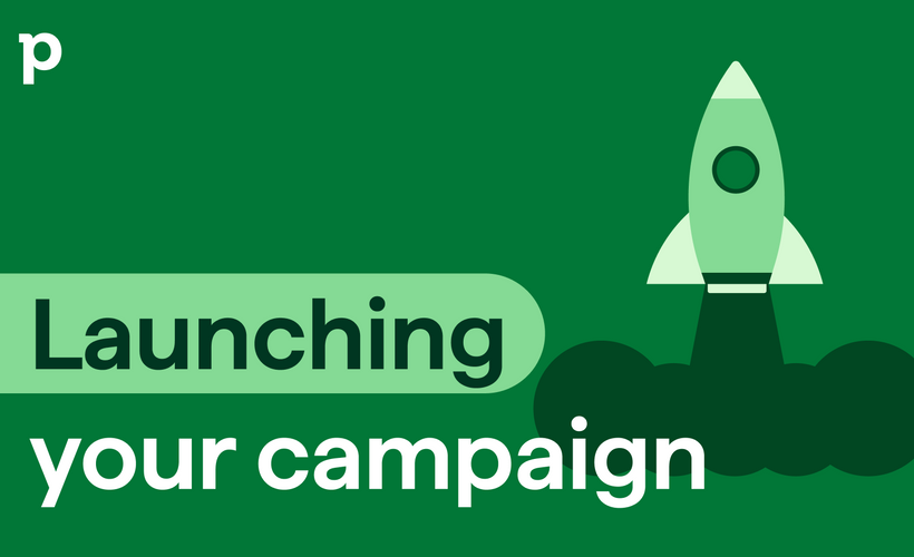 Launching your campaign