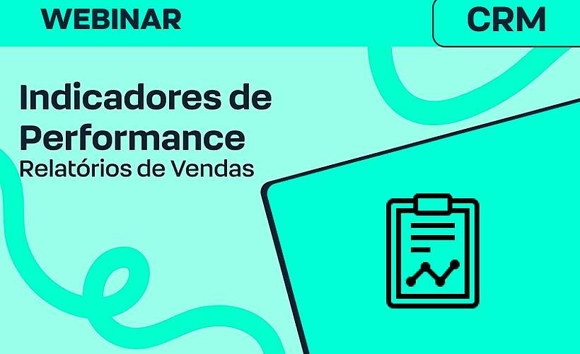 Indicadores de Performance - como utilizar relatórios de vendas para tomar melhores decisões