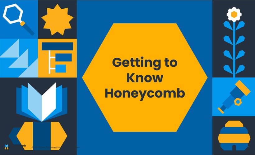 Getting to Know the Honeycomb UI