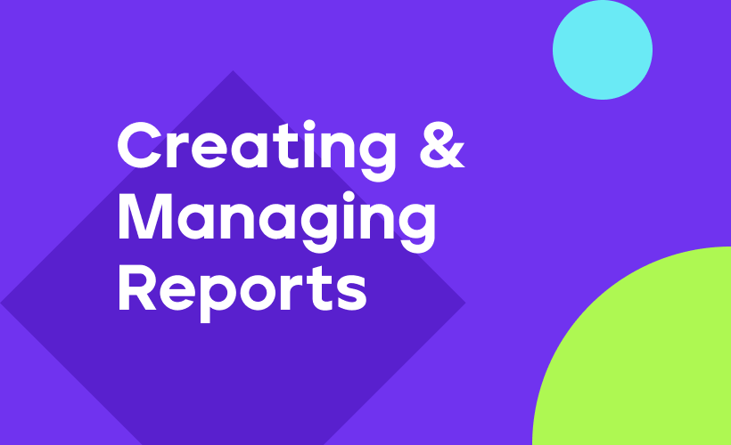 Creating & managing Reports with NinjaCat