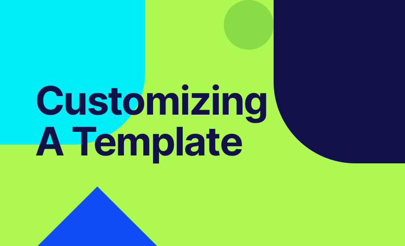 Customizing a Template