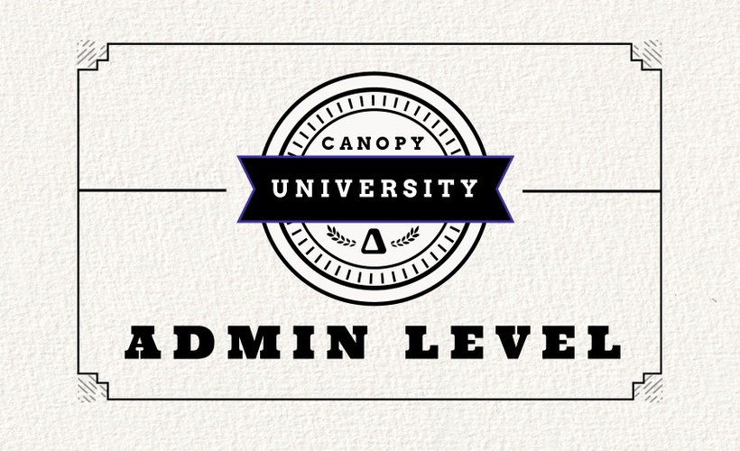 Canopy Admin Learning Path