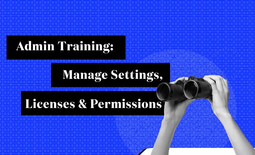 Manage Canopy Settings, Licenses and Permissions 
